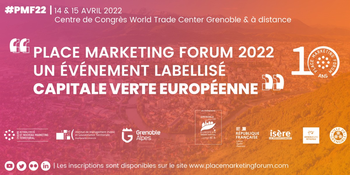 Place Marketing Forum #PMF22 | RDV de l'attractivité territoriale | WTC Grenoble Alpes