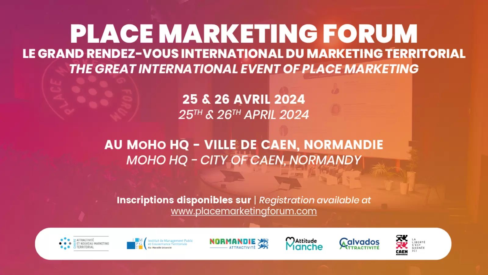 Place Marketing Forum 2024 | 25 et 26 avril 2024 - Moho Hq Caen