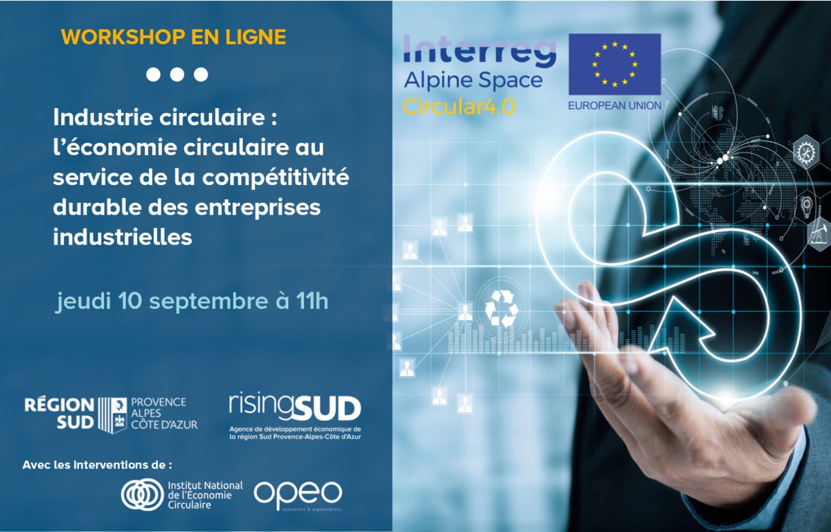 Workshop #4. Industrie circulaire : L'économie circulaire au service de la compétitivité durable des entreprises industrielles.