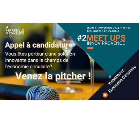 Appel à candidature. Meet Up Innov Provence 