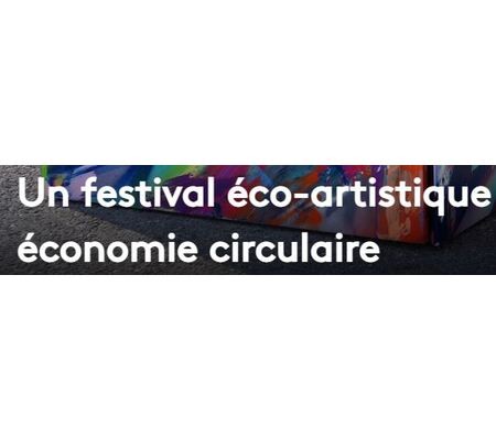 Festival éco-artistique qui conjugue art et économie circulaire - Mycélium