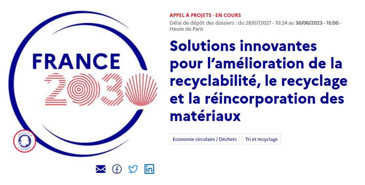 AAP FRANCE 2030 - Solutions innovantes pour l’amélioration de la recyclabilité, le recyclage et la réincorporation des matériaux
