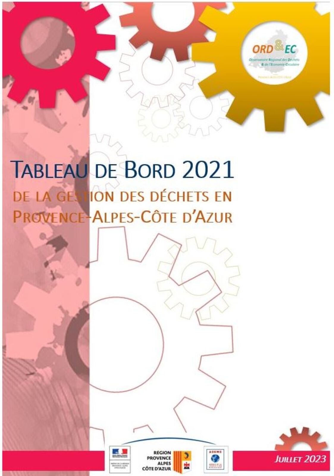 ORD&EC - Le tableau de bord de la gestion des déchets et de l'économie circulaire 2023 (données 2021) en Provence-Alpes-Côte d’Azur est disponible !