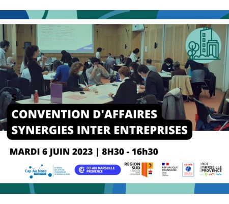 Convention d’affaires Synergies Inter-Entreprises de Marseille Nord